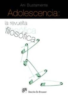 adolescencia: la revuelta filosofica-9788433022240