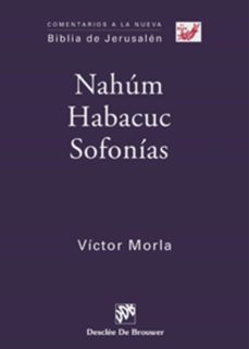 nahum - habacuc - sofonias (ebook)-victor morla asenjo-9788433034540