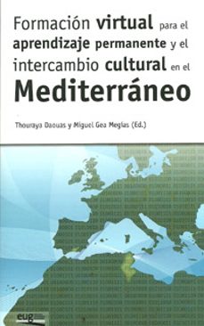 formacion virtual para el aprendizaje permanente y el intercambio cultural en el mediterraneo-thouraya ed. daouas-9788433854940