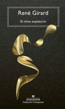 el chivo expiatorio-rené girard-9788433926340