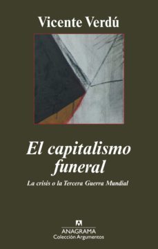 el capitalismo funeral (ebook)-vicente verdu-9788433932440