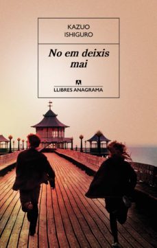 no em deixis mai-kazuo ishiguro-9788433942340