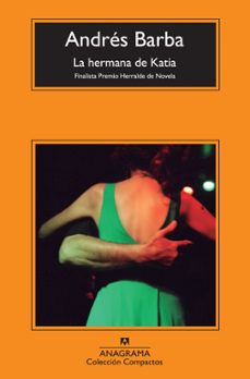 la hermana de katia (ebook)-andres barba-9788433945440