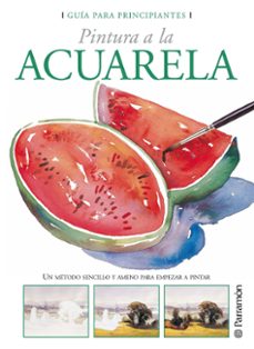 guia para principiantes. pintura a la acuarela (ebook)-9788434242340