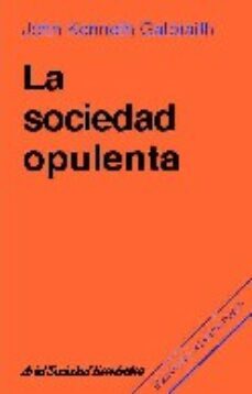 la sociedad opulenta-9788434414440
