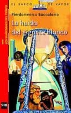 la huida del gigante blanco-9788434888340