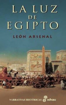 la luz de egipto-leon arsenal-9788435061940