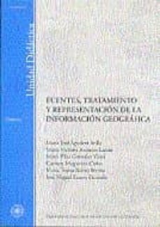 fuentes, tratamiento y representacion de la informacion geografic a (44958ud01a01)-9788436249040