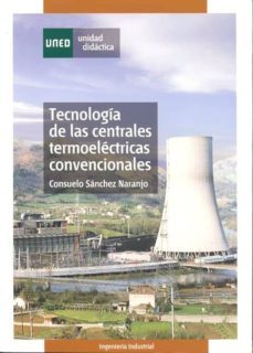 tecnologia de las centrales termoelectricas convencionales-consuelo sanchez-9788436261240