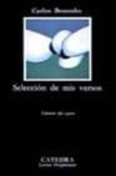 seleccion de mis versos (3ª ed.)-9788437602240
