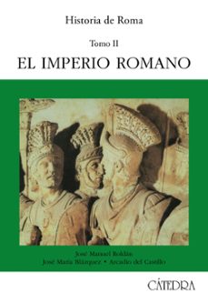historia de roma. t.2: el imperio romano-jose manuel roldan hervas-9788437608440
