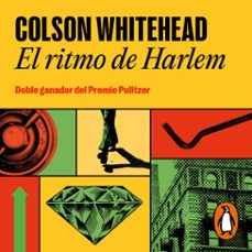 el ritmo de harlem (ray carney 1)-colson whitehead-9788439741640