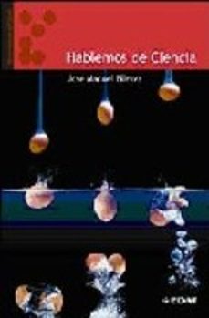 hablemos de ciencia-jose manuel nieves-9788441418240