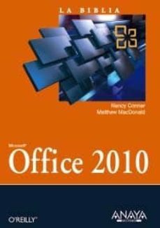 office 2010 (la biblia)-matthew macdonald-9788441528840