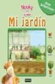 nouky & sus amigos: mi jardin-9788444162140