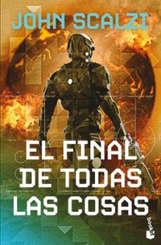el final de todas las cosas (la vieja guardia, 6)-9788445018040