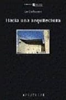 hacia una arquitectura (2ª ed.)-9788445501740