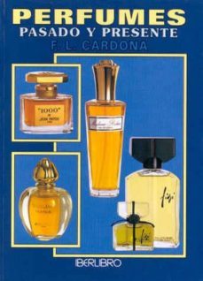 perfumes: pasado y presente (mini guia)-f.l. cardona-9788445904640