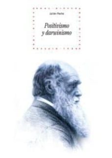 positivismo y darwinismo-julian pacho garcia-9788446020240