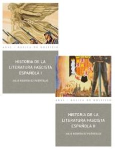 historia de la literatura fascista española (2 vols.)-9788446029540