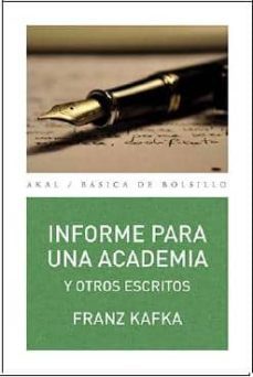informe para una academia y otros escritos-franz kafka-9788446041740