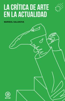 la critica de arte en la actualidad (ebook)-marisol salanova-9788446056140