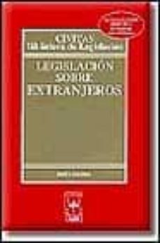 legislacion sobre extranjeros (6ª ed.)-9788447016440