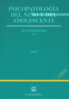 psicopatologia del niño y del adolescente (2 vols.) (2ª ed.)-9788447204540