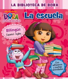 la escuela. dora la exploradora (edicion bilingue español/ingles)-9788448833640