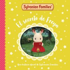 sylvanian families. un cuento - el secreto de freya-9788448870140