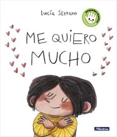 me quiero mucho-lucia serrano-9788448873240