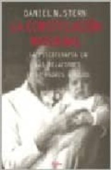 la constelacion maternal: la psicoterapia en las relaciones entre padres e hijos-9788449303340