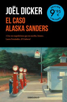 el caso alaska sanders (campaña de verano edición limitada)-joel dicker-9788466364140