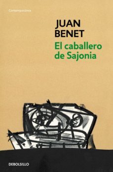 el caballero de sajonia (ebook)-juan benet-9788466372640