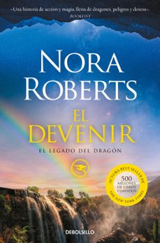 el devenir (el legado del dragón 2)-nora roberts-9788466373340