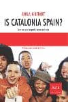 is catalonia spain? com ens veu la gent d arreu del mon-anna guitart-9788466404440