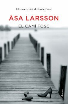 el camí fosc-asa larsson-9788466413640