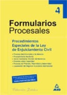 procedimientos especiales de la ley de enjuiciamiento civil: form ularios procesales (t. iv)-9788466513340