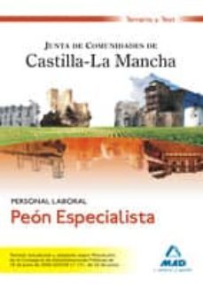 peon especialista. personal laboral de la junta de comunidades de castilla-la mancha. temario y test-9788466568340