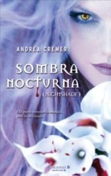 sombra nocturna (nightshade)-andrea cremer-9788466645140
