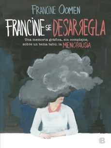 francine se desarregla (ebook)-francine oomen-9788466663618