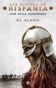 el alano (las cenizas de hispania 1) (ebook)-jose zoilo hernandez-9788466665940