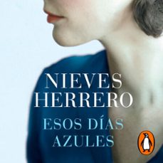 esos días azules-nieves herrero-9788466666640