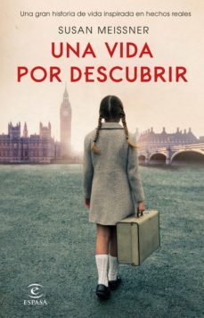 una vida por descubrir (ebook)-susan meissner-9788467063240