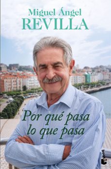por que pasa lo que pasa-miguel angel revilla-9788467079340