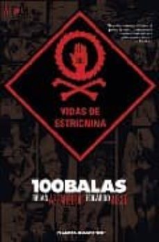 100 balas nº 2: vidas de estricnina-brian azzarello-eduardo risso-9788467429640