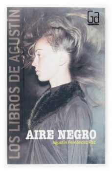 aire negro-agustin fernandez paz-9788467508840