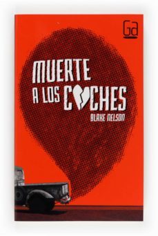 muerte a los coches (ebook)-blake nelson-9788467562040
