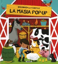 descobreix la panotxa! la masia pop-up-9788467747140