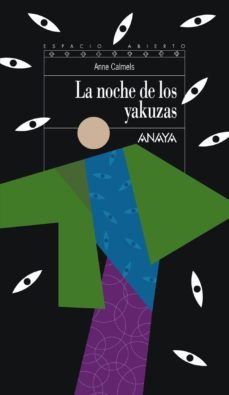 la noche de los yakuzas-anne calmels-9788467828740